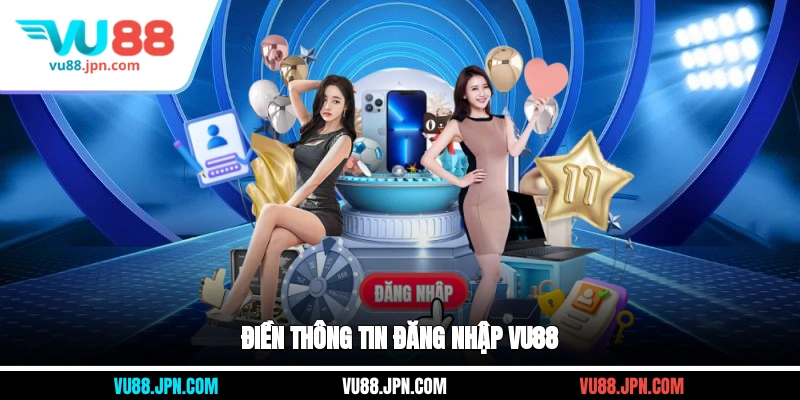 Điền thông tin đăng nhập Vu88